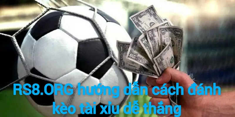 Những cách đánh kèo tài xỉu?